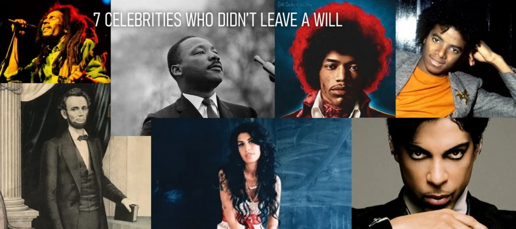 7 CELEBRITIES WHO DIDN’T LEAVE A WILL