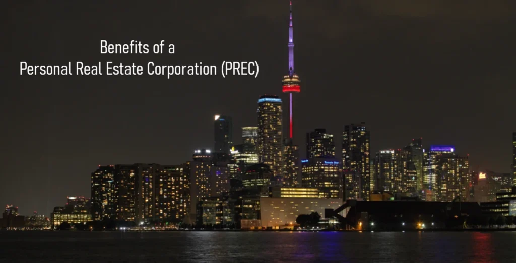 Benefits of a Personal Real Estate Corporation (PREC)