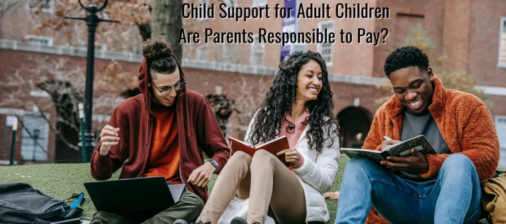 Child Support for Adult Children